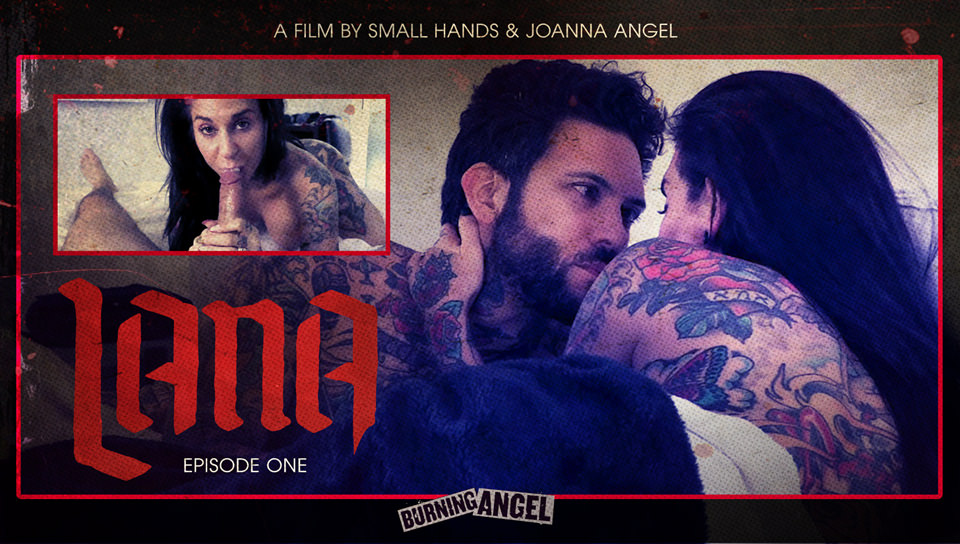 Joanna Angel’s Lana – Episode 1 (Joanna Angel, Small Hands)