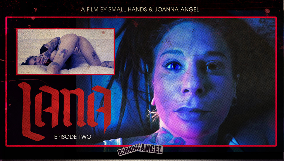 Joanna Angel’s Lana – Episode 2 (Joanna Angel)