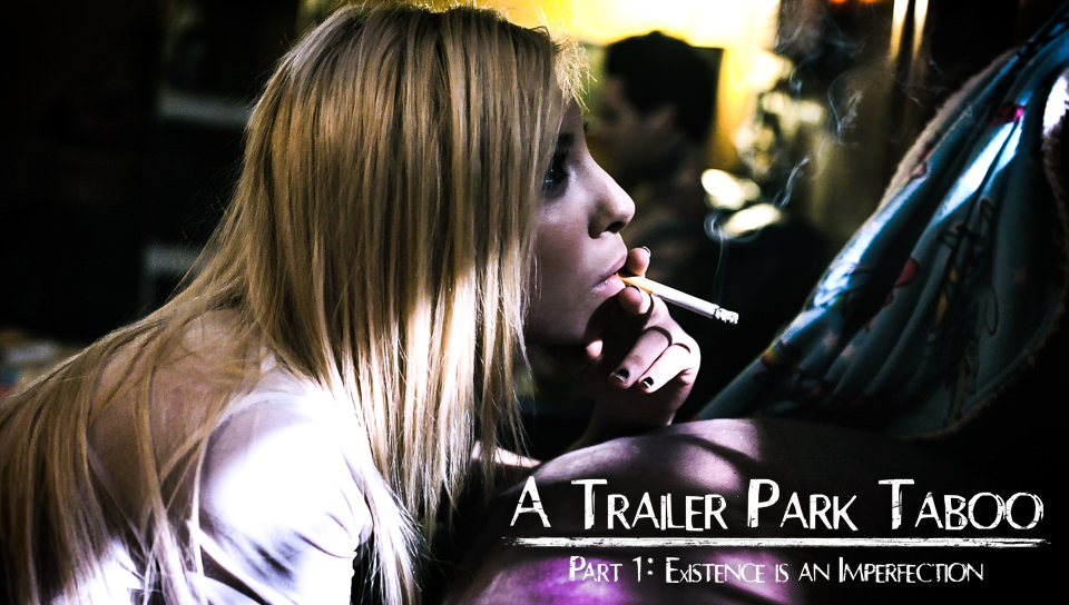 Trailer Park Taboo – Part 1 (Kenzie Reeves, Joanna Angel, Small Hands)
