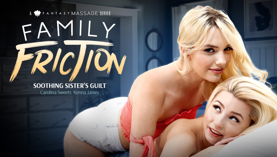 Family Friction 2 – Soothing Sister’s Guilt , Scene #01 (Carolina Sweets, Kenna James)