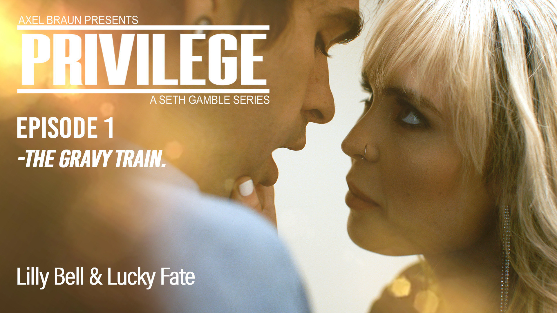 Privilege: The Gravy Train (Lilly Bell, Lucky Fate)