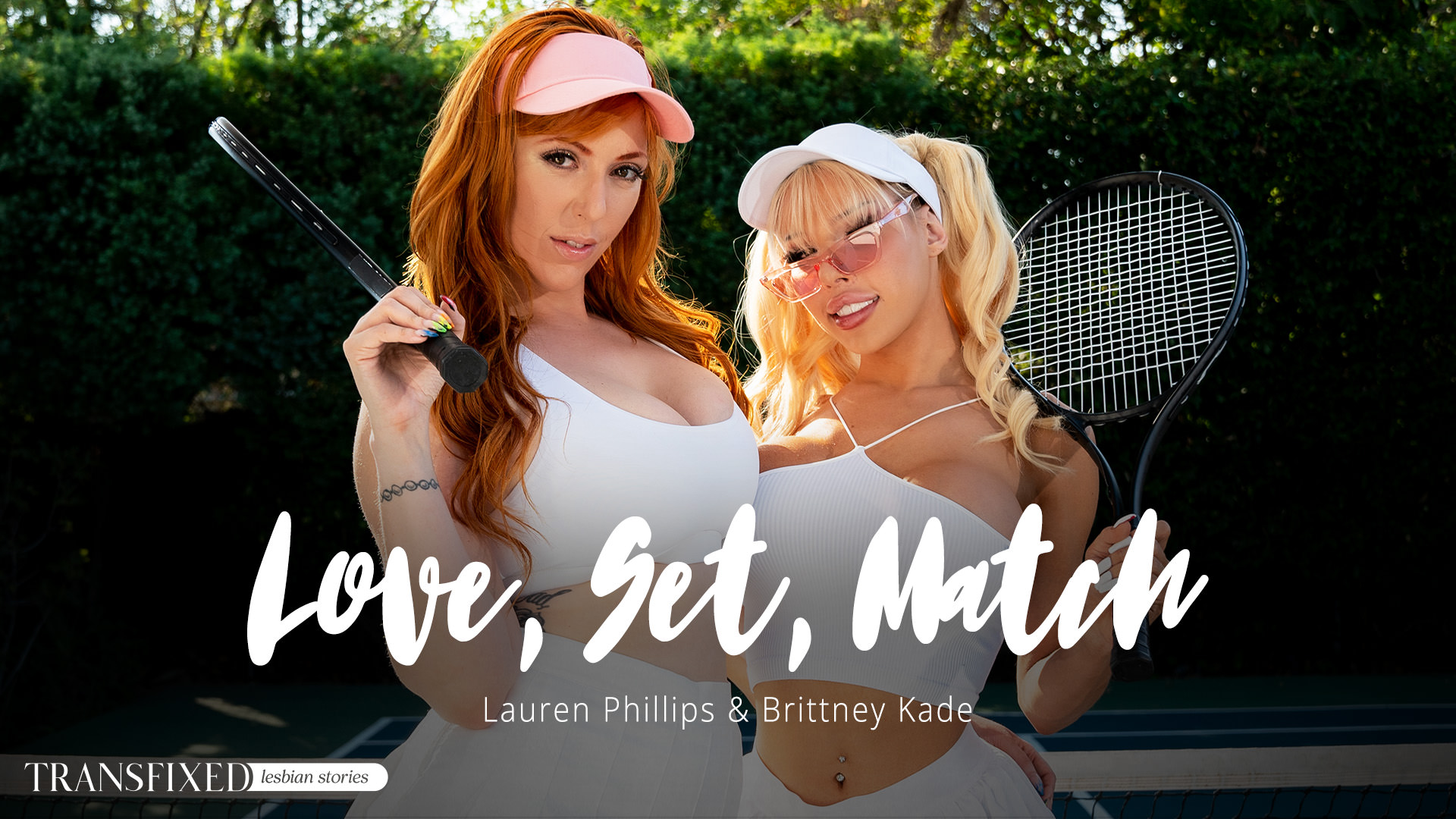 Love, Set, Match, Scene #01 (Lauren Phillips, Brittney Kade)