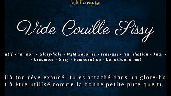 Vide-Couille Sissy – French audio gloryhole sissy free use